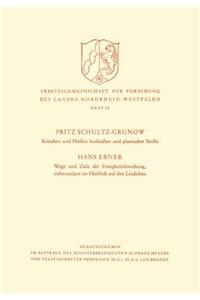 Kriechen Und Fließen Hochzäher Und Plastischer Stoffe. Wege Und Ziele Der Festigkeitsforschung, Insbesondere Im Hinblick Auf Den Leichtbau