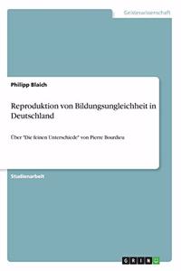 Reproduktion von Bildungsungleichheit in Deutschland