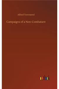 Campaigns of a Non-Combatant