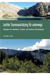 Leichte Tourenausrüstung für unterwegs
