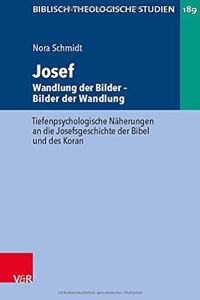 Josef - Wandlung der Bilder. Bilder der Wandlung