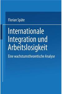 Internationale Integration Und Arbeitslosigkeit