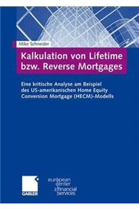 Kalkulation von Lifetime bzw. Reverse Mortgages