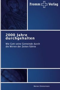 2000 Jahre durchgehalten