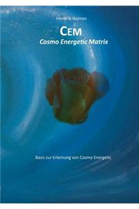 CEM - Cosmo Energetic Matrix