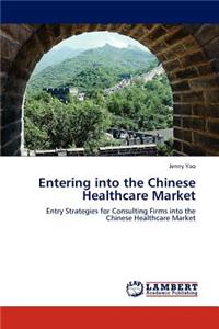 Entering into the Chinese Healthcare Market