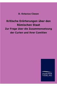 Kritische Erorterungen Uber Den Romischen Staat