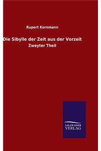 Die Sibylle der Zeit aus der Vorzeit