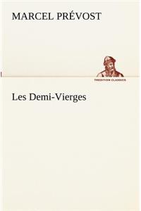 Les Demi-Vierges