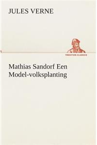 Mathias Sandorf Een Model-volksplanting