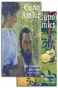 Cuno Amiet. Die Gemälde 1883-1919