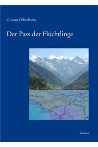 Der Pass Der Fluchtlinge