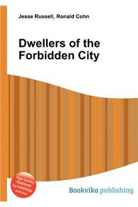 Dwellers of the Forbidden City