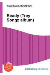 Ready (Trey Songz Album)