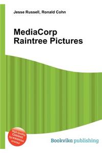 Mediacorp Raintree Pictures