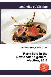 Party Lists in the New Zealand General Election, 2011