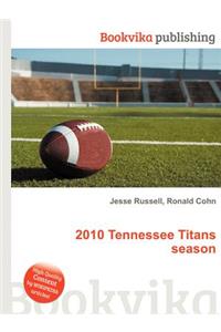 2010 Tennessee Titans Season