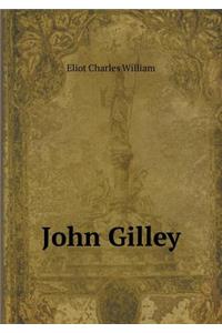 John Gilley