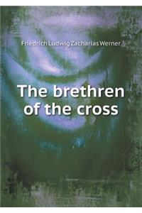 The Brethren of the Cross