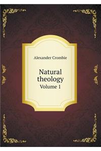 Natural Theology Volume 1