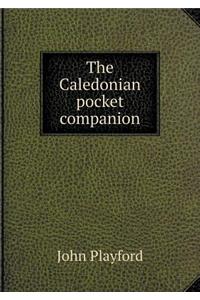 The Caledonian Pocket Companion