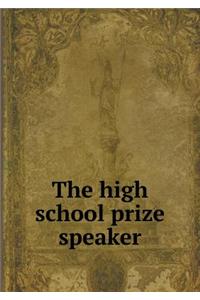 The High School Prize Speaker