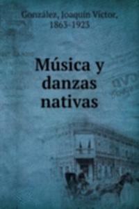 Musica y danzas nativas