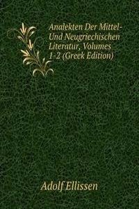 Analekten Der Mittel- Und Neugriechischen Literatur