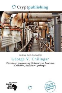 George V. Chilingar