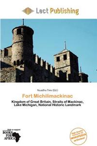 Fort Michilimackinac