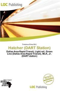 Hatcher (Dart Station)