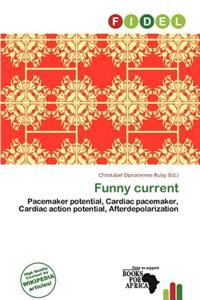 Funny Current