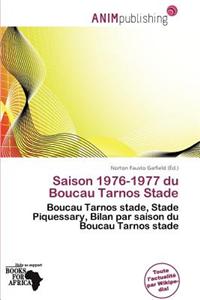 Saison 1976-1977 Du Boucau Tarnos Stade