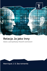 Relacja Ja jako Inny