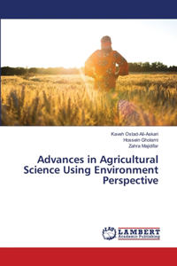 Advances in Agricultural Science Using Environment Perspective