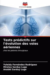 Tests prédictifs sur l'évolution des voies aériennes