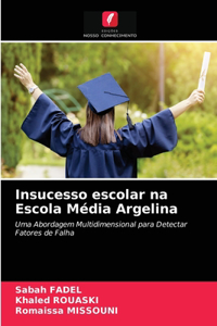 Insucesso escolar na Escola Média Argelina
