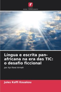 Língua e escrita pan-africana na era das TIC