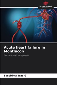 Acute heart failure in Montlucon