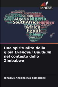 spiritualità della gioia Evangelii Gaudium nel contesto dello Zimbabwe