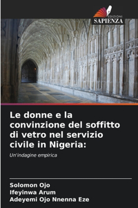 donne e la convinzione del soffitto di vetro nel servizio civile in Nigeria