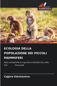Ecologia Della Popolazione Dei Piccoli Mammiferi