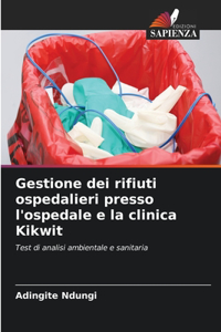 Gestione dei rifiuti ospedalieri presso l'ospedale e la clinica Kikwit