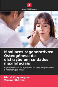 Maxilares regenerativos