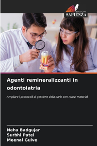 Agenti remineralizzanti in odontoiatria