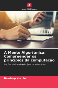 A Mente Algorítmica