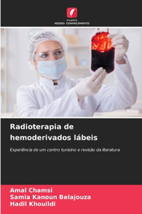 Radioterapia de hemoderivados lábeis