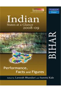 Indian States At A Glance 2008-09: Performance, Facts And Figures - Bihar