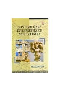 Contemporary Interpreters Of Ancient India