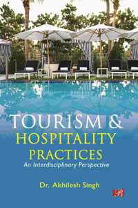 Tourism and Hospitality Practices: An Interdisciplinary Perspective